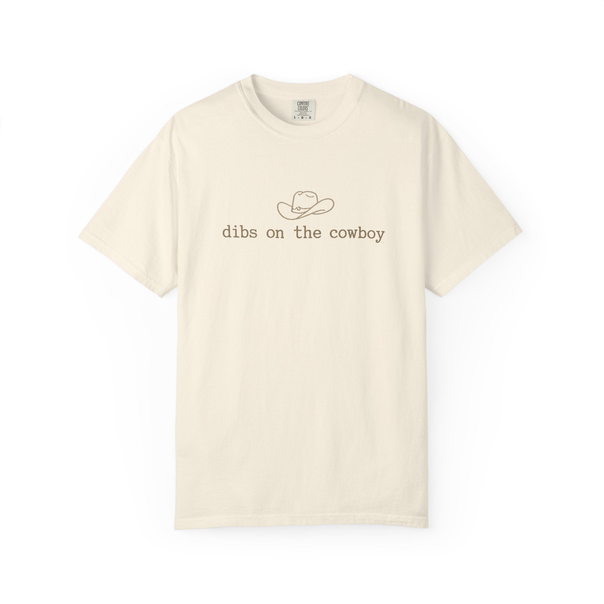 Cowboy Dibs T-Shirt — "dibs on the cowboy" Graphic Tee