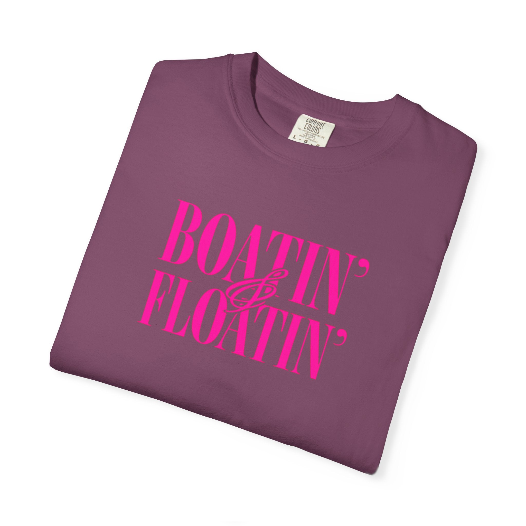 Boatin' & Floatin' T-Shirt — Retro Teal Tee with Pink Text