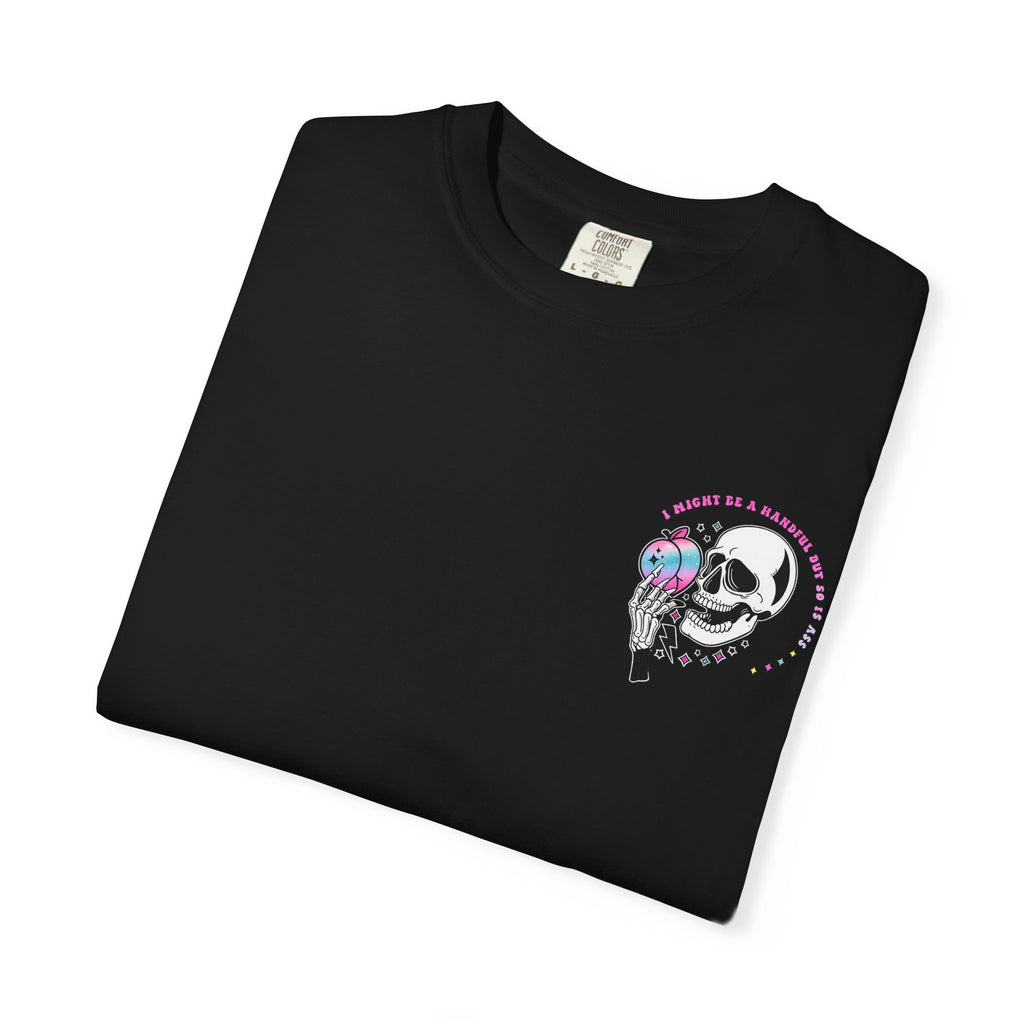 Skull & Skeletal Hand T-Shirt — "I Might Be A Handful But So Is This Ass" Retro Graphic Tee