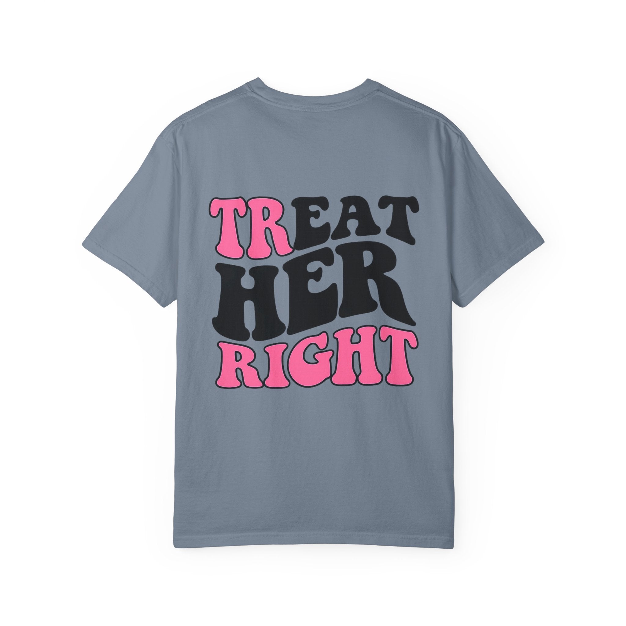 Treat Her Right T-Shirt — Retro Pink & Black Graphic Tee