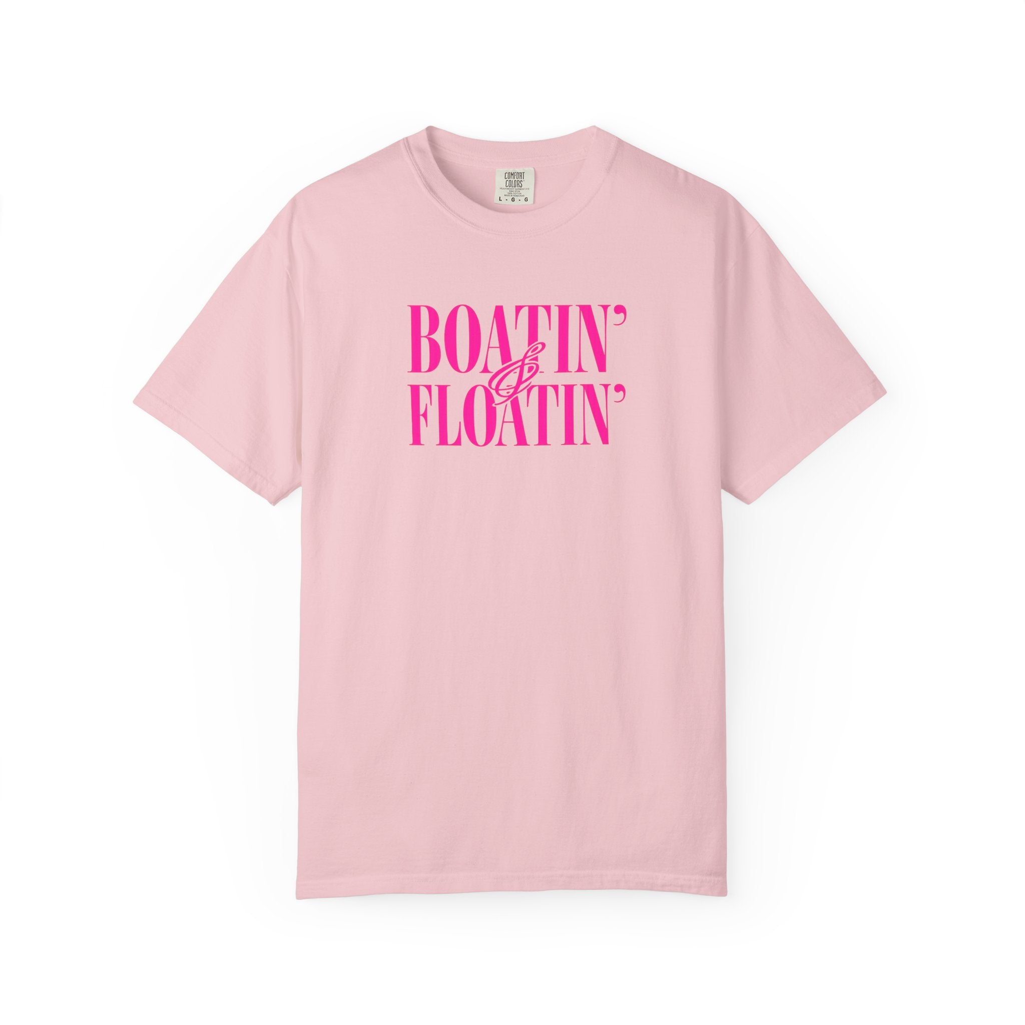 Boatin' & Floatin' T-Shirt — Retro Teal Tee with Pink Text