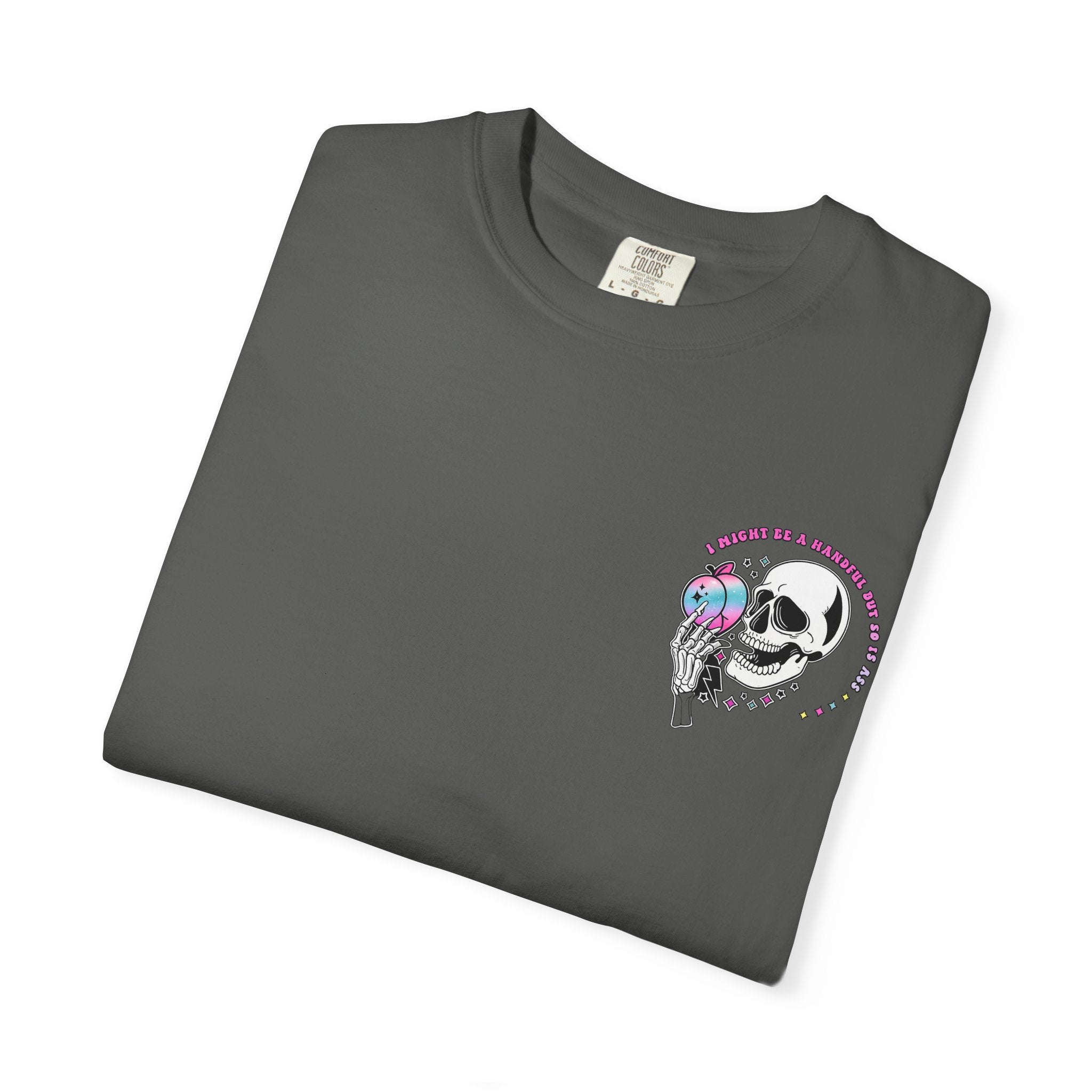 Skull & Skeletal Hand T-Shirt — "I Might Be A Handful But So Is This Ass" Retro Graphic Tee