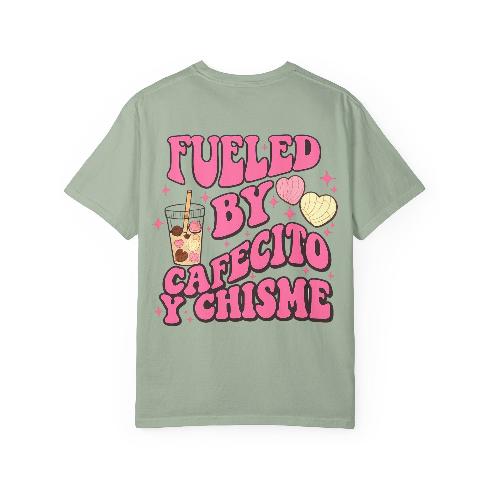 Fueled By Cafecito y Chisme T-Shirt